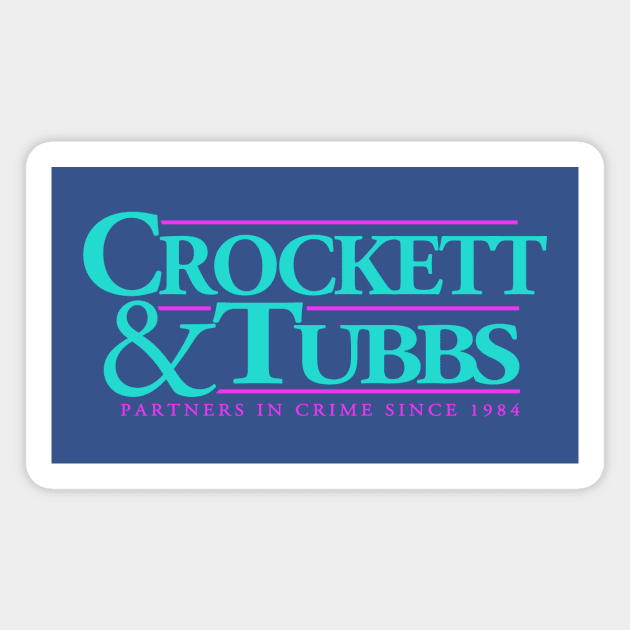 Crockett & Tubbs Magnet by CYCGRAPHX